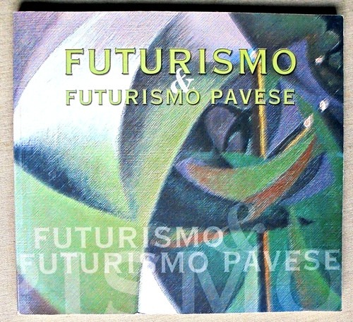 Futurismo pavese - &,