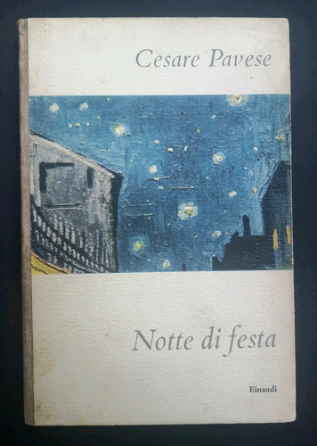 Cesare pavese notte - di, festa