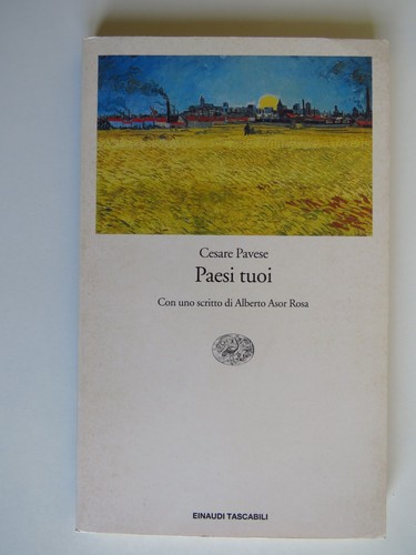 Paesi tuoi cesare pavese - tuoi,