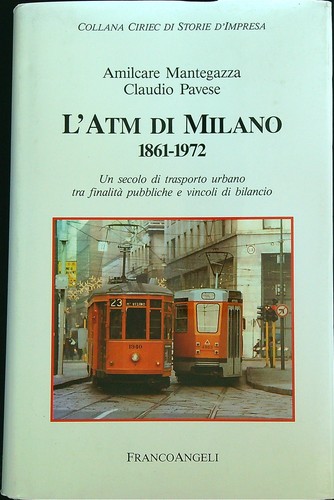 Atm milano 1861 1972 - l'atm,