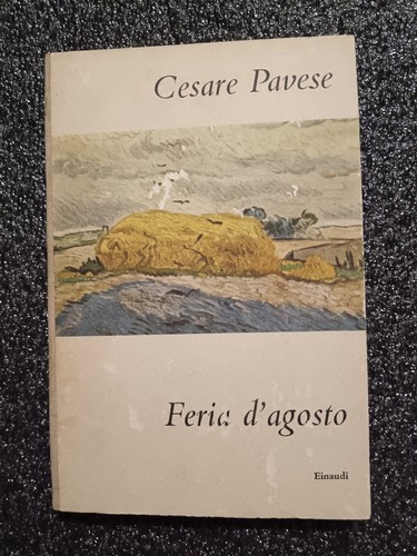 Cesare pavese feria agosto - cesare, d'agosto
