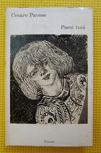 Cesare pavese paesi tuoi - paesi,