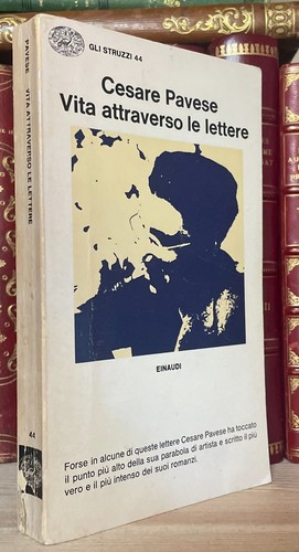 Cesare pavese vita attraverso - cesare,