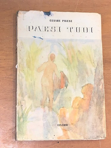 Cesare pavese paesi - paesi, tuoi