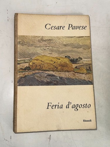 Cesare pavese feria d agosto - pavese,