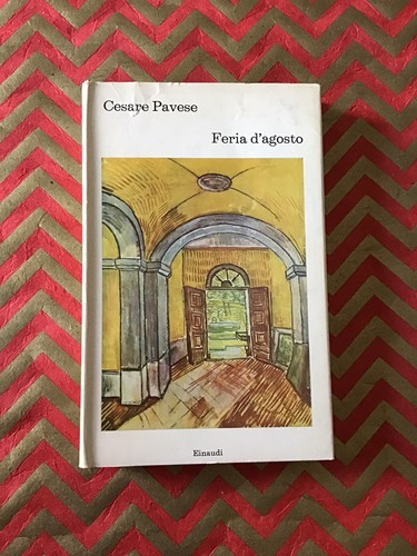 Cesare pavese feria agosto - cesare,