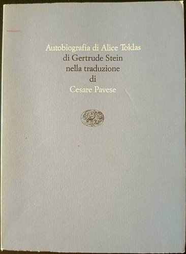 Autobiografia alice toklas - autobiografia, di