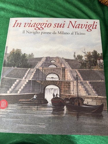 Skira viaggio sui navigli - in,